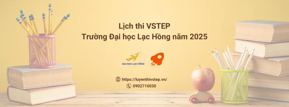 lich-thi-vstep-lac-hong-dong-nai-lhu
