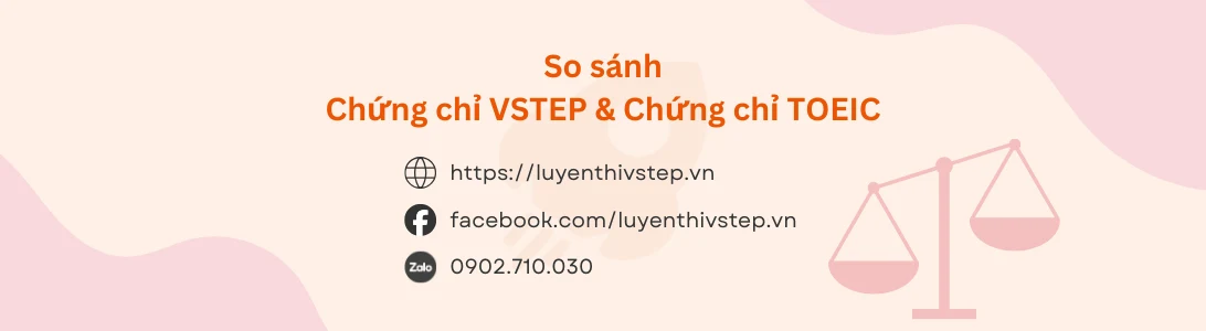 So sánh VSTEP và TOEIC - Nên chọn chứng chỉ nào? (Chi phí, mục đích, độ khó)
