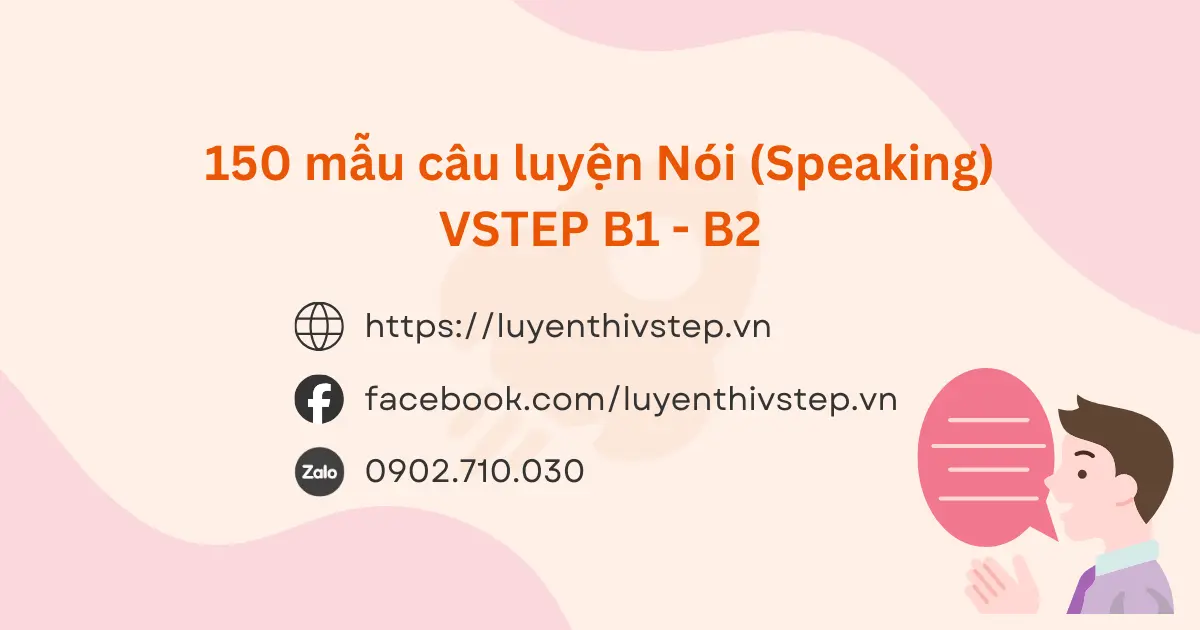 Mẫu Câu Luyện Speaking VSTEP B1-B2 - 150+ Sentence Patterns Song Ngữ