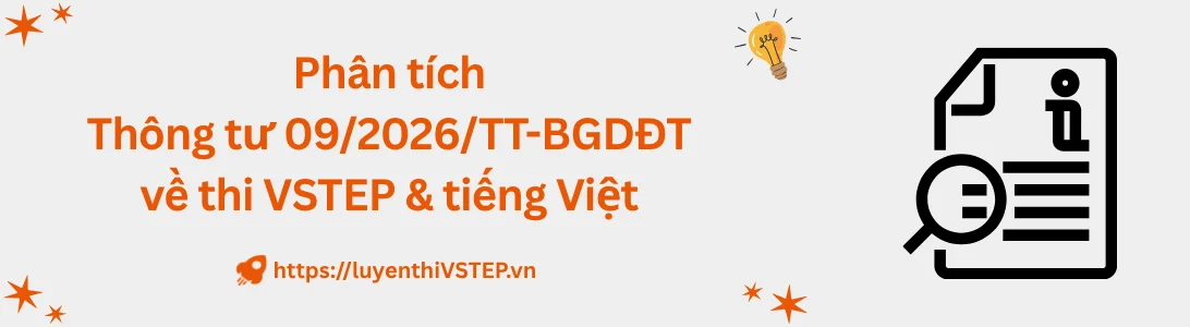 Phân tích Thông tư 09/2026/TT-BGDĐT về thi VSTEP & tiếng Việt