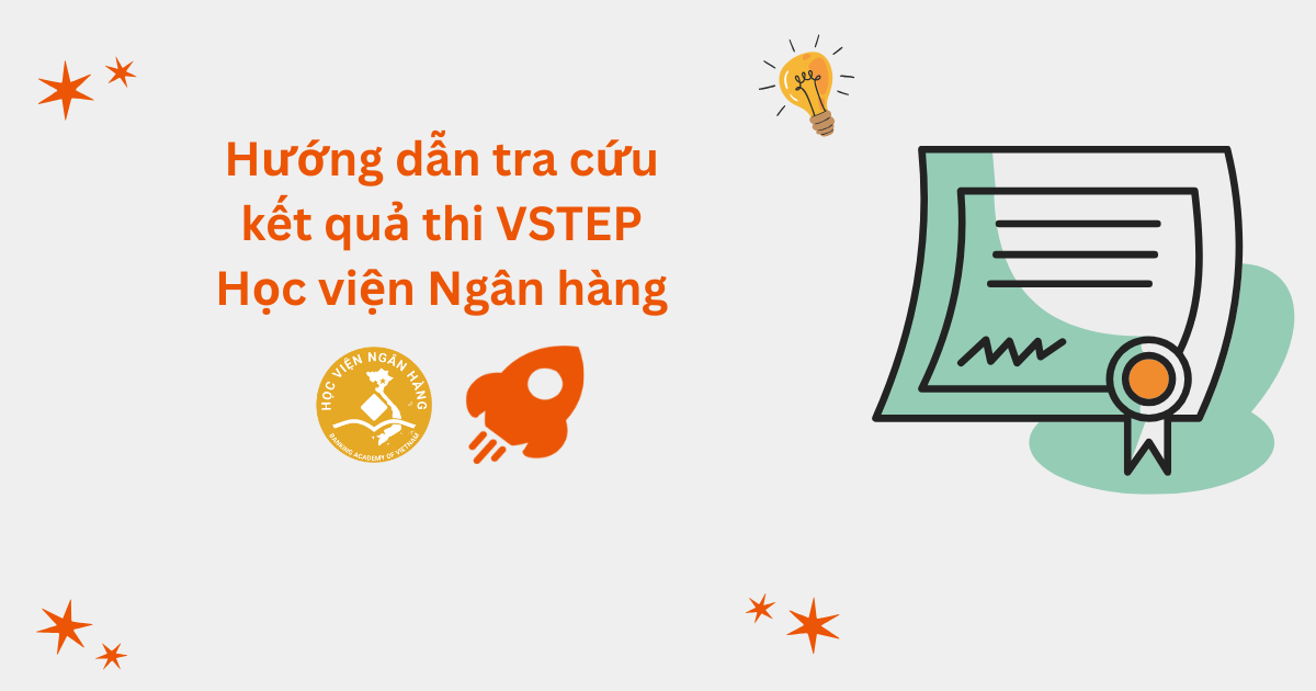 Hướng dẫn tra cứu kết quả thi VSTEP tại Học viện Ngân hàng (BAV)