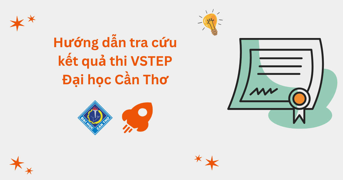 Cách tra cứu kết quả thi VSTEP tại Đại học Cần Thơ (CTU)