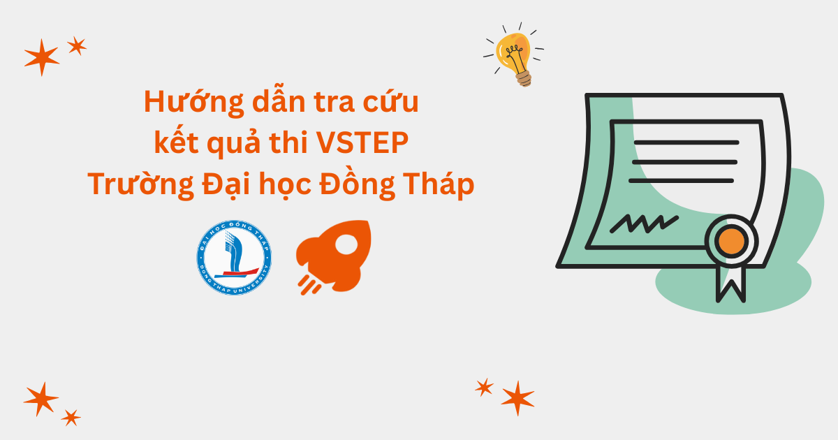 Hướng dẫn tra cứu kết quả thi VSTEP tại Trường Đại học Đồng Tháp (DThU)