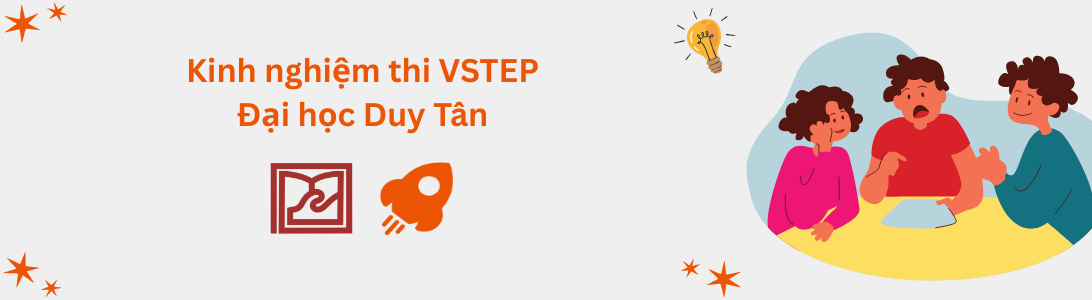 Kinh nghiệm thi VSTEP tại Đại học Duy Tân (DTU)