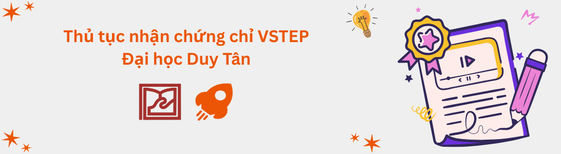 Thủ tục nhận chứng chỉ VSTEP tại Đại học Duy Tân (DTU)