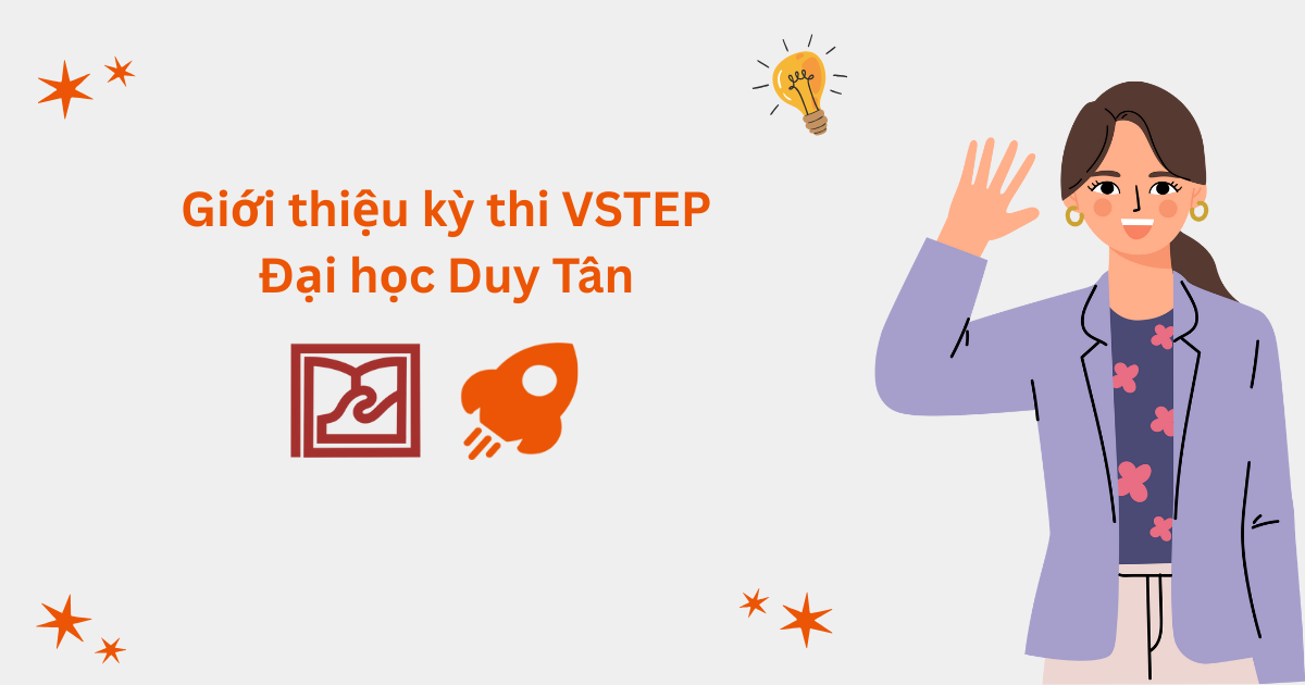 Giới thiệu kỳ thi VSTEP tại Đại học Duy Tân (DTU)