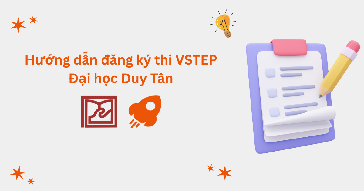 Hướng dẫn đăng ký thi VSTEP tại Đại học Duy Tân (DTU)