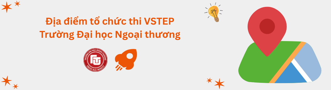 Địa điểm tổ chức thi VSTEP tại Trường Đại học Ngoại thương (FTU)
