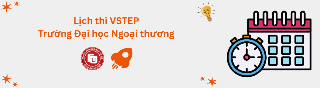 Lịch thi VSTEP tại Trường Đại học Ngoại thương (FTU)