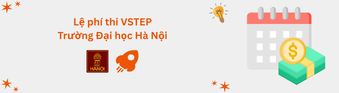 Lệ phí thi VSTEP tại Trường Đại học Hà Nội (HANU)