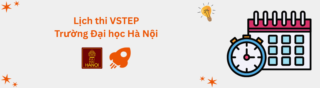 Lịch thi VSTEP tại Trường Đại học Hà Nội (HANU)