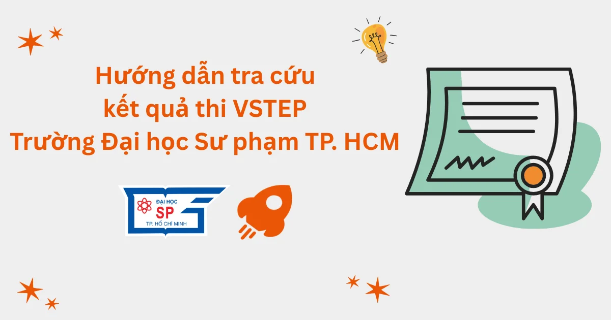 Hướng dẫn tra cứu kết quả thi VSTEP tại Trường Đại học Sư phạm TP. Hồ Chí Minh (HCMUE)