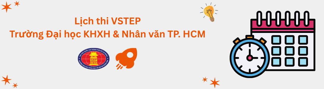 Lịch thi VSTEP tại Trường Đại học Khoa học Xã hội và Nhân văn TP. HCM (HCMUSSH)