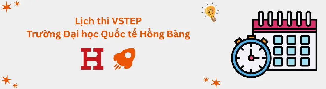 Lịch thi VSTEP tại Trường Đại học Quốc tế Hồng Bàng (HIU)