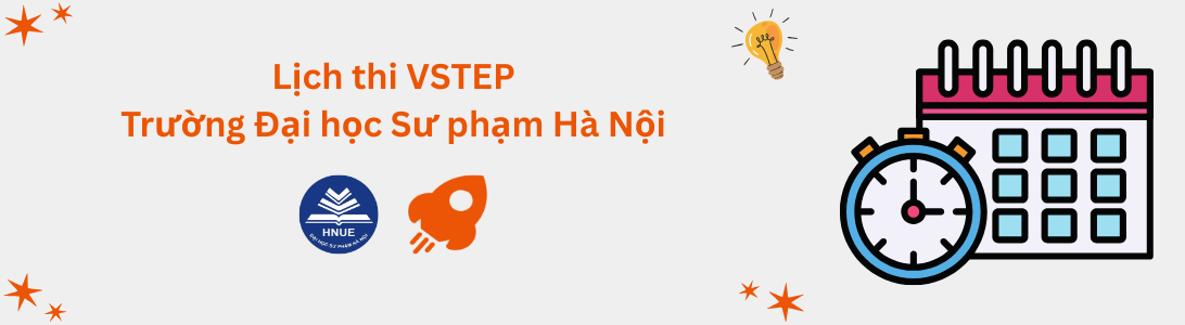 Lịch thi VSTEP tại Trường Đại học Sư phạm Hà Nội (HNUE)