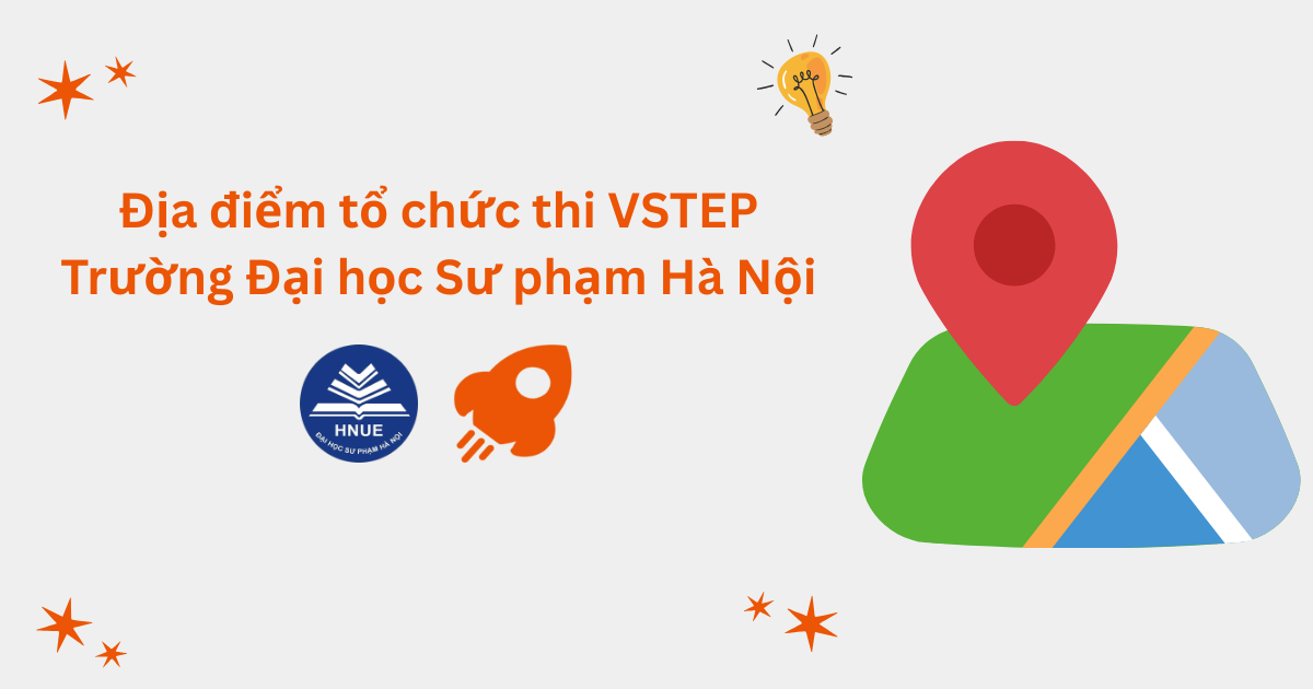 Địa điểm tổ chức thi VSTEP tại Trường Đại học Sư phạm Hà Nội (HNUE)