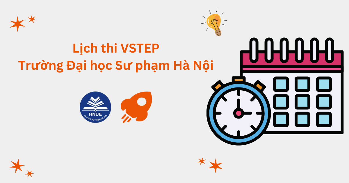 Lịch thi VSTEP tại Trường Đại học Sư phạm Hà Nội (HNUE)
