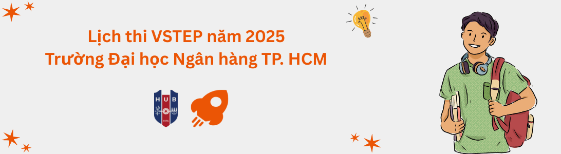 Lịch thi VSTEP tại Trường Đại học Ngân hàng TP. HCM