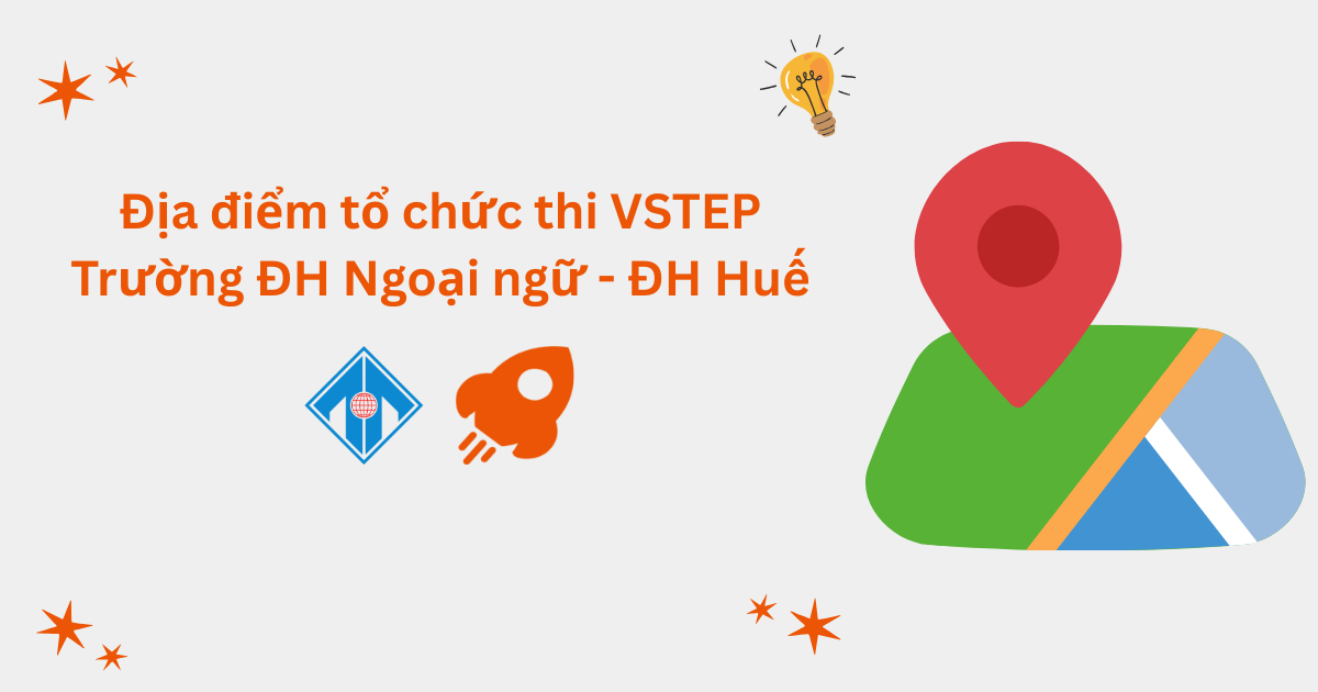 Địa điểm tổ chức thi VSTEP tại Trường Đại học Ngoại ngữ - Đại học Huế (HUFLIS)