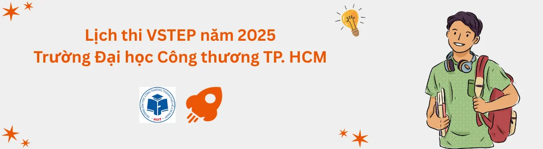 Lịch thi VSTEP tại Trường Đại học Công thương TP. HCM (HUIT)