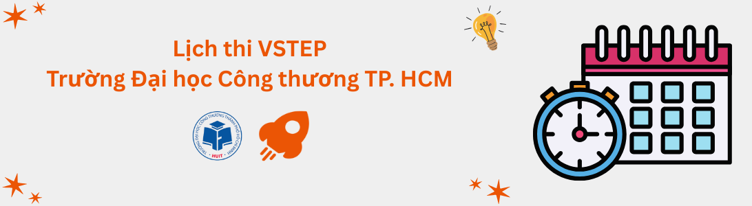 Lịch thi VSTEP tại Trường Đại học Công thương TP. HCM (HUIT)