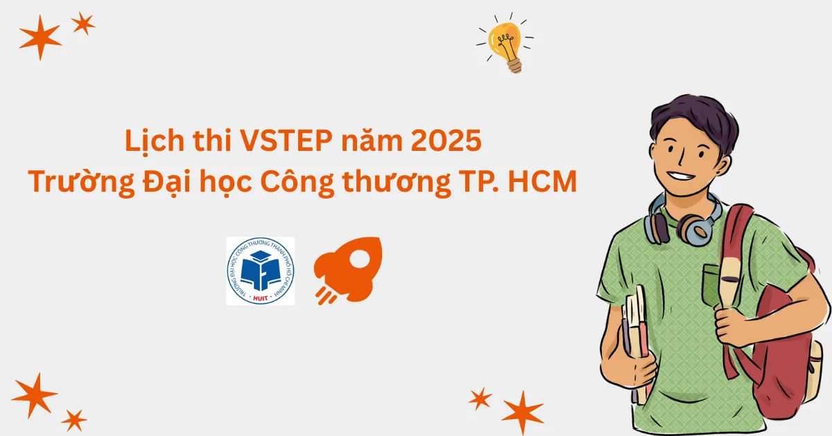 Lịch thi VSTEP tại Trường Đại học Công thương TP. HCM (HUIT)