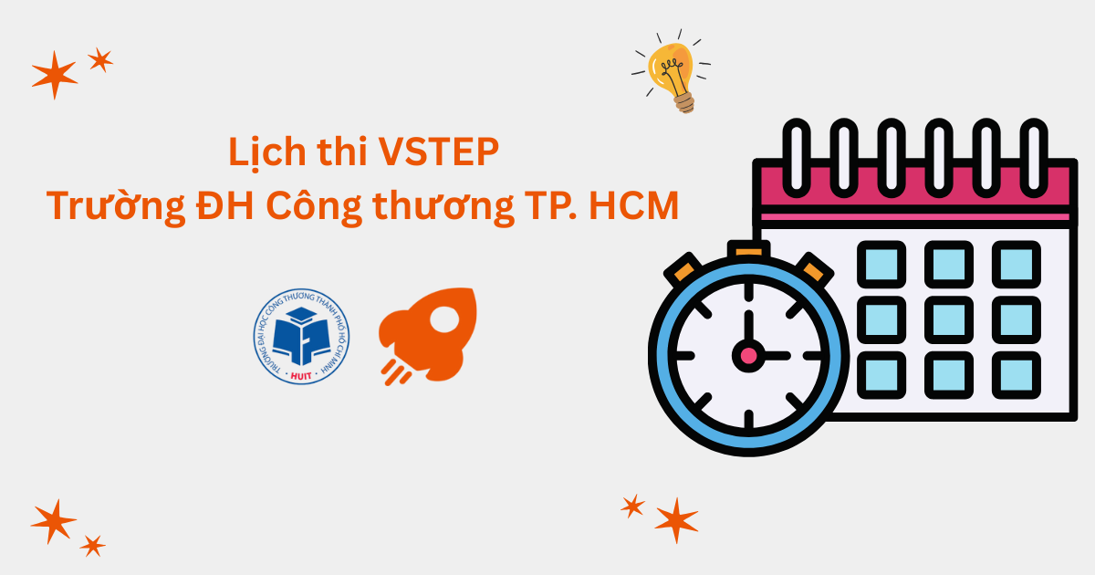 Lịch thi VSTEP tại Trường Đại học Công thương TP. HCM (HUIT)