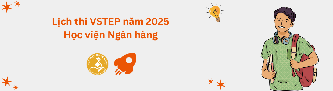 Lịch thi VSTEP tại Học viện Ngân hàng