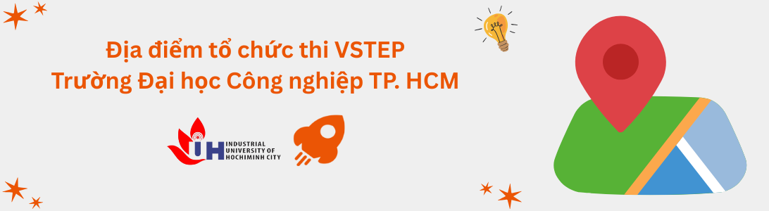 Địa điểm tổ chức thi VSTEP tại Trường Đại học Công nghiệp TP. Hồ Chí Minh (IUH)