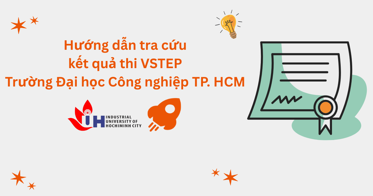 Hướng dẫn tra cứu kết quả thi VSTEP tại Trường Đại học Công nghiệp TP. Hồ Chí Minh (IUH)