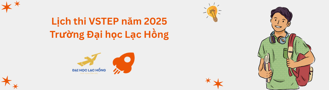 Lịch thi VSTEP tại Trường Đại học Lạc Hồng