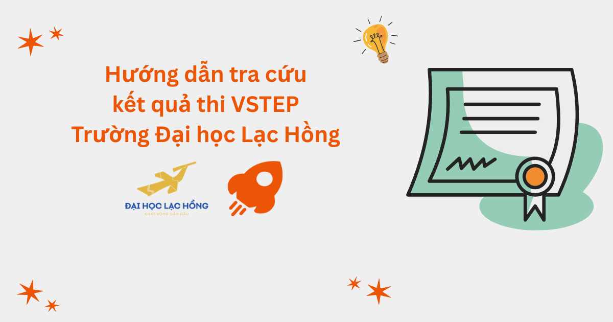 Hướng dẫn tra cứu kết quả thi VSTEP tại Trường Đại học Lạc Hồng (LHU)