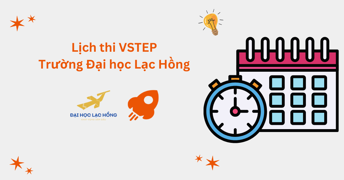 Lịch thi VSTEP tại Trường Đại học Lạc Hồng (LHU)
