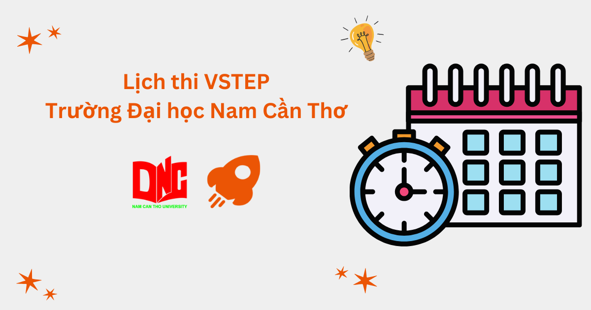Lịch thi VSTEP tại Trường Đại học Nam Cần Thơ (NCTU)