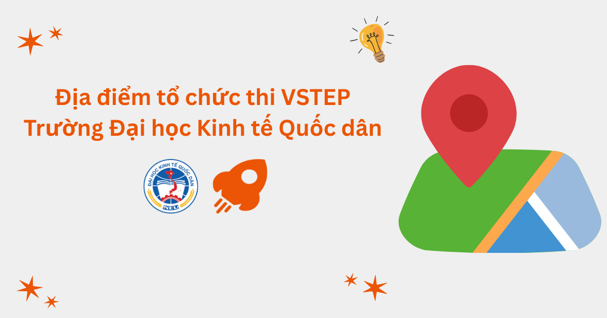 Địa điểm tổ chức thi VSTEP tại Trường Đại học Kinh tế Quốc dân (NEU)