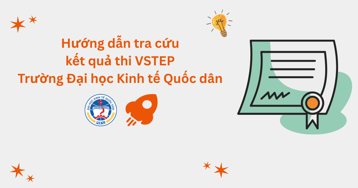 Hướng dẫn tra cứu kết quả thi VSTEP tại Trường Đại học Kinh tế Quốc dân (NEU)