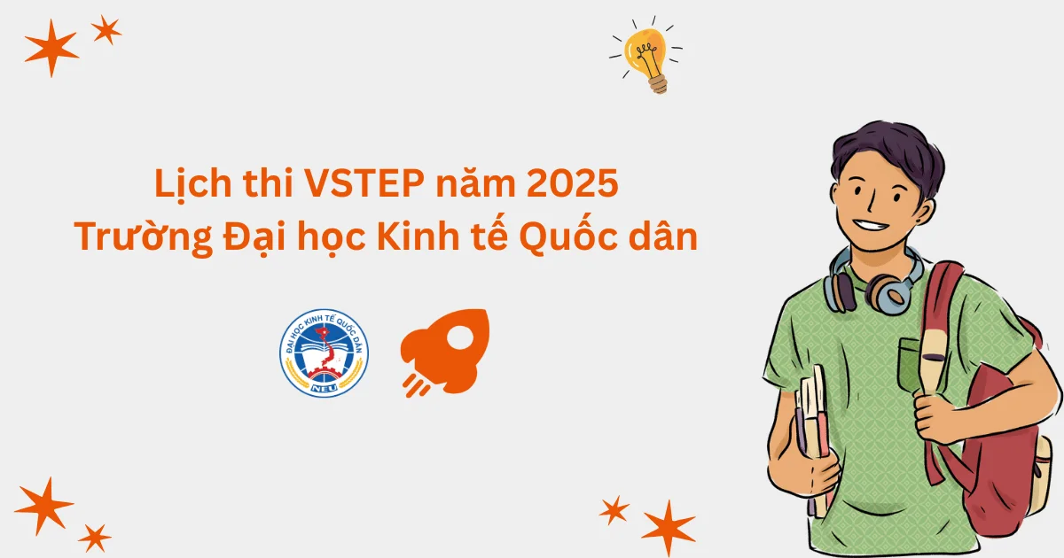 Lịch thi VSTEP tại Trường Đại học Kinh tế Quốc dân (NEU)