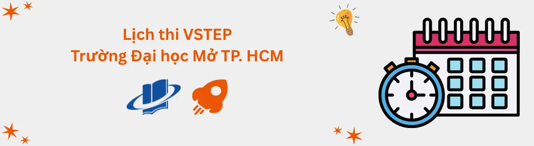 Lịch thi VSTEP tại Trường Đại học Mở TP. Hồ Chí Minh (OU)