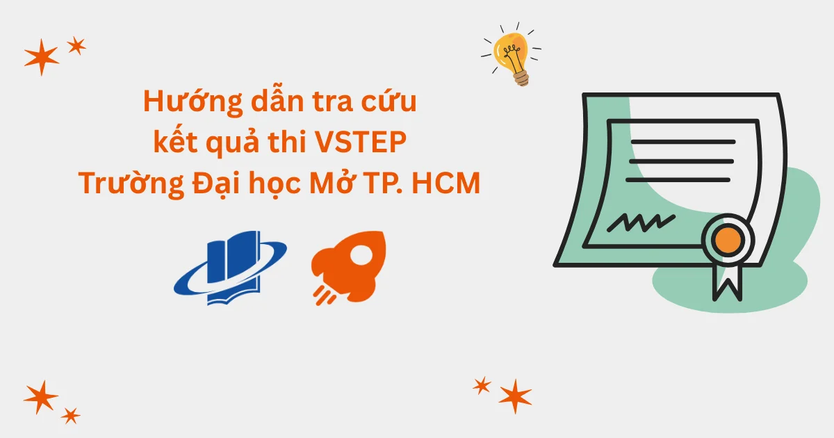 Hướng dẫn tra cứu kết quả thi VSTEP tại Trường Đại học Mở TP. Hồ Chí Minh (OU)