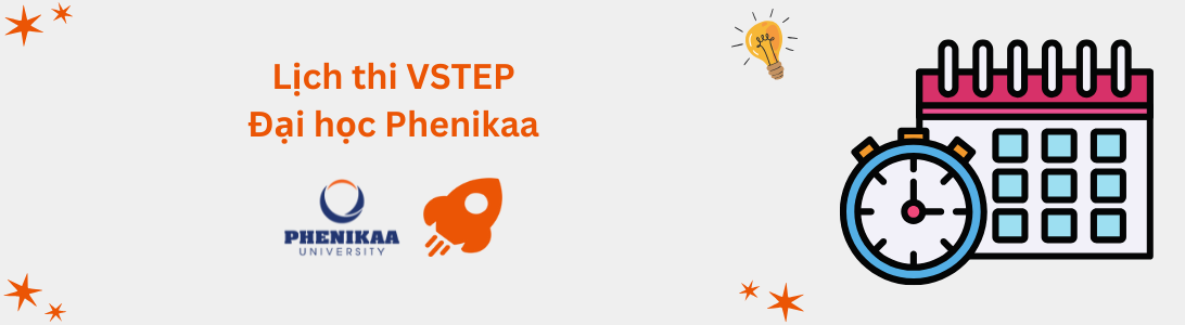 Lịch thi VSTEP tại Đại học Phenikaa (PNK)