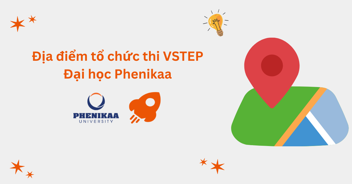 Địa điểm tổ chức thi VSTEP tại Đại học Phenikaa (PNK)