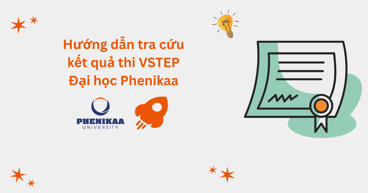 Hướng dẫn tra cứu kết quả thi VSTEP tại Đại học Phenikaa (PNK)