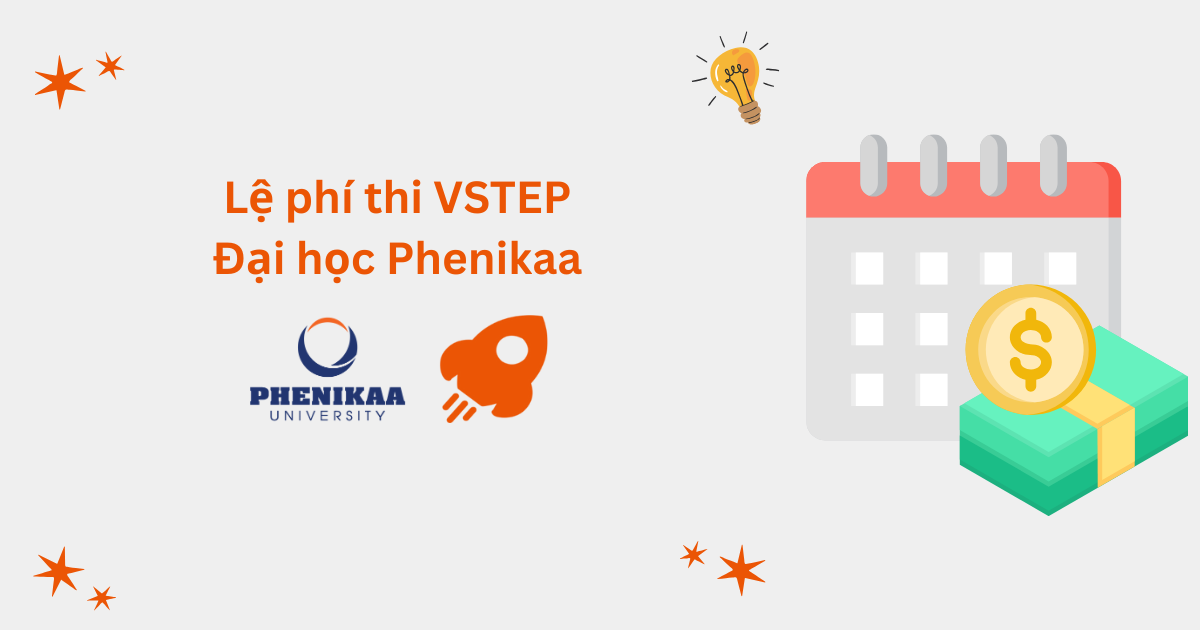 Lệ phí thi VSTEP tại Đại học Phenikaa (PNK)