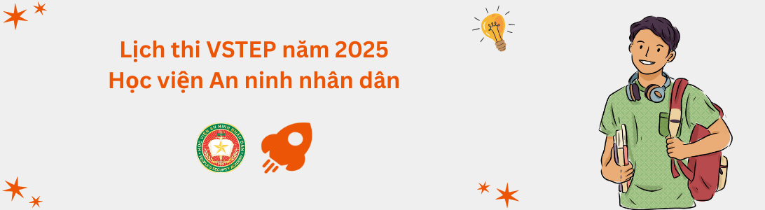 Lịch thi VSTEP tại Học viện An ninh nhân dân