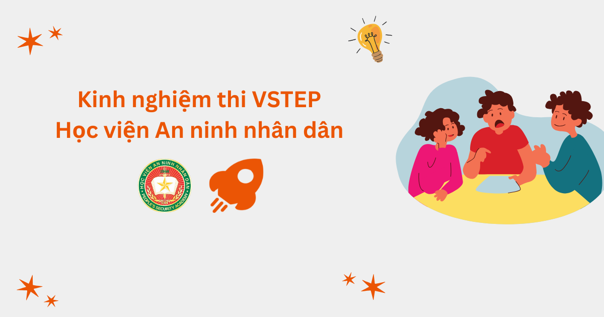 Kinh nghiệm thi VSTEP tại Học viện An ninh Nhân dân (PSA)