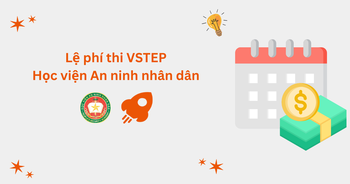 Lệ phí thi VSTEP tại Học viện An ninh Nhân dân (PSA)