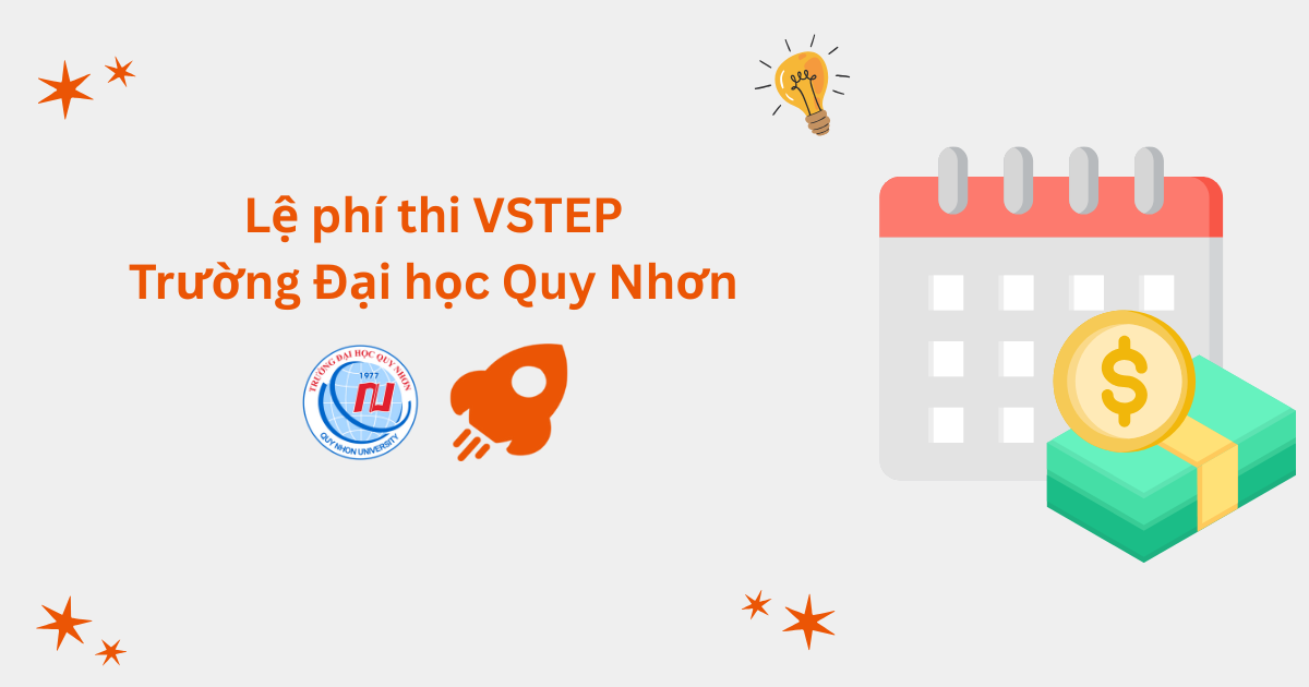 Lệ phí thi VSTEP tại Trường Đại học Quy Nhơn (QNU)