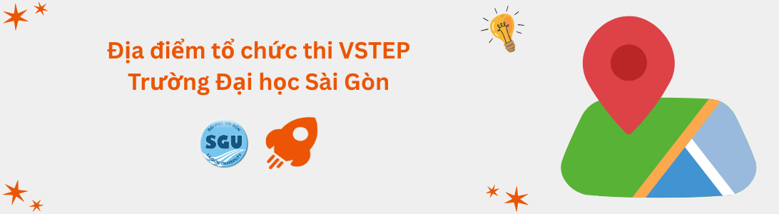 Địa điểm tổ chức thi VSTEP tại Trường Đại học Sài Gòn (SGU)