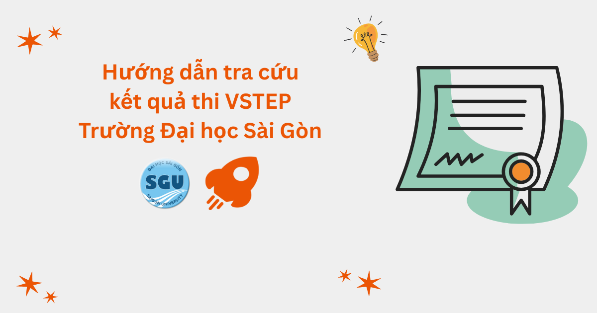 Hướng dẫn tra cứu kết quả thi VSTEP tại Trường Đại học Sài Gòn (SGU)