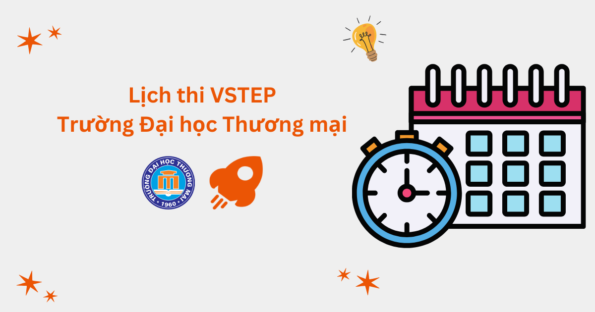Lịch thi VSTEP tại Trường Đại học Thương mại (TMU)